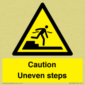 Caution Uneven steps